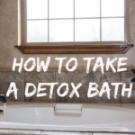 Title Photo with "How to take a detox bath" written over a bath tub.