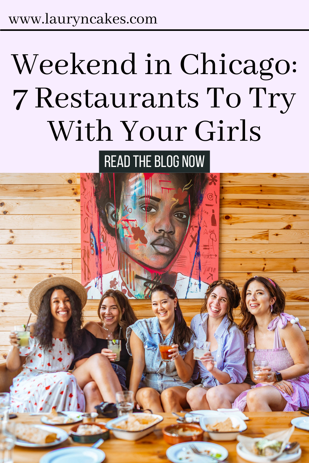 Photo of five women sitting on a Chicago restaurant couch during brunch holding drinks. Above the image it says "Weekend Trip in Chicago: 7 restaurants to try with Your Girls"
