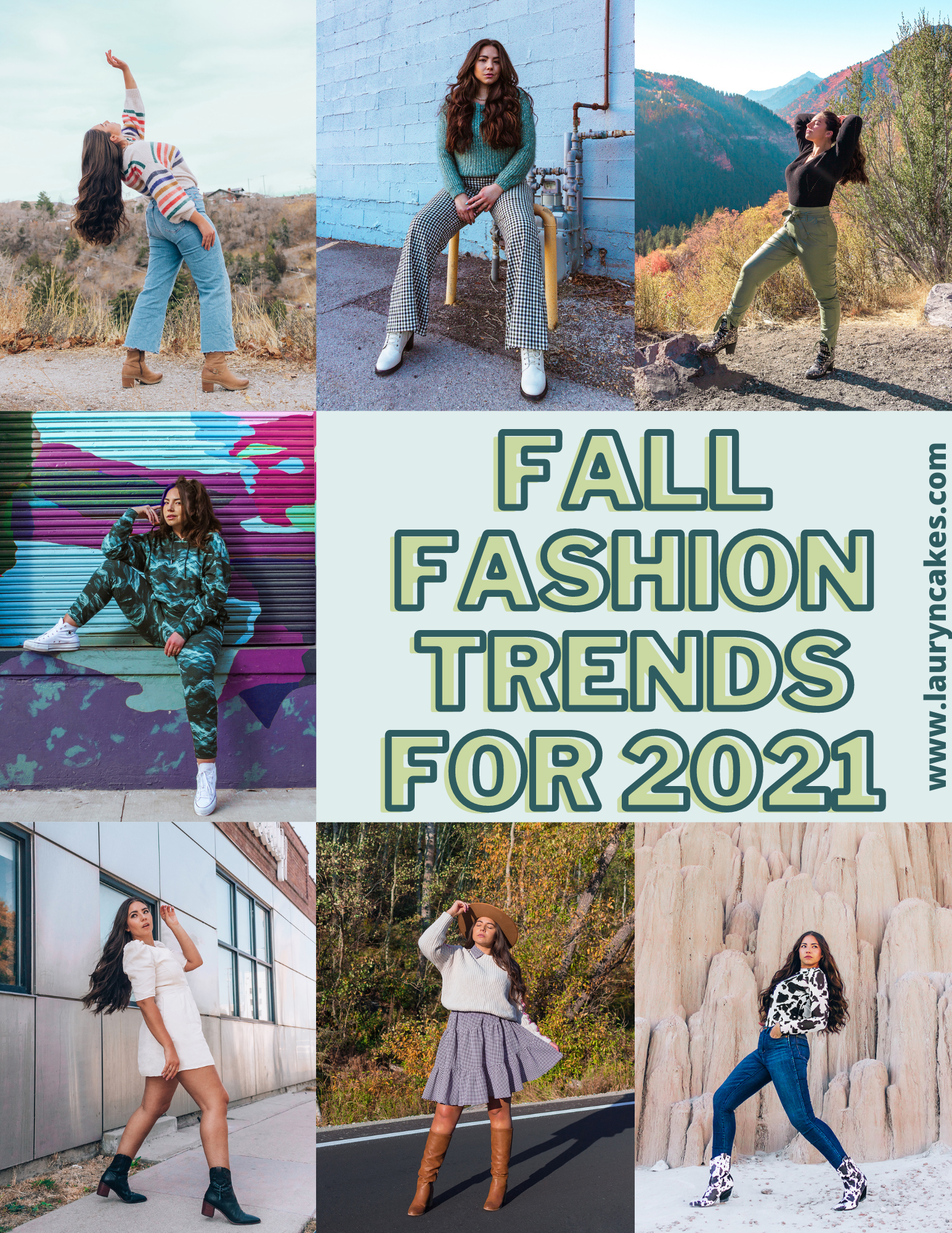 Collage of seven images of Lauryncakes in autumn outfits. Image says "fall fashion trends for 2021"