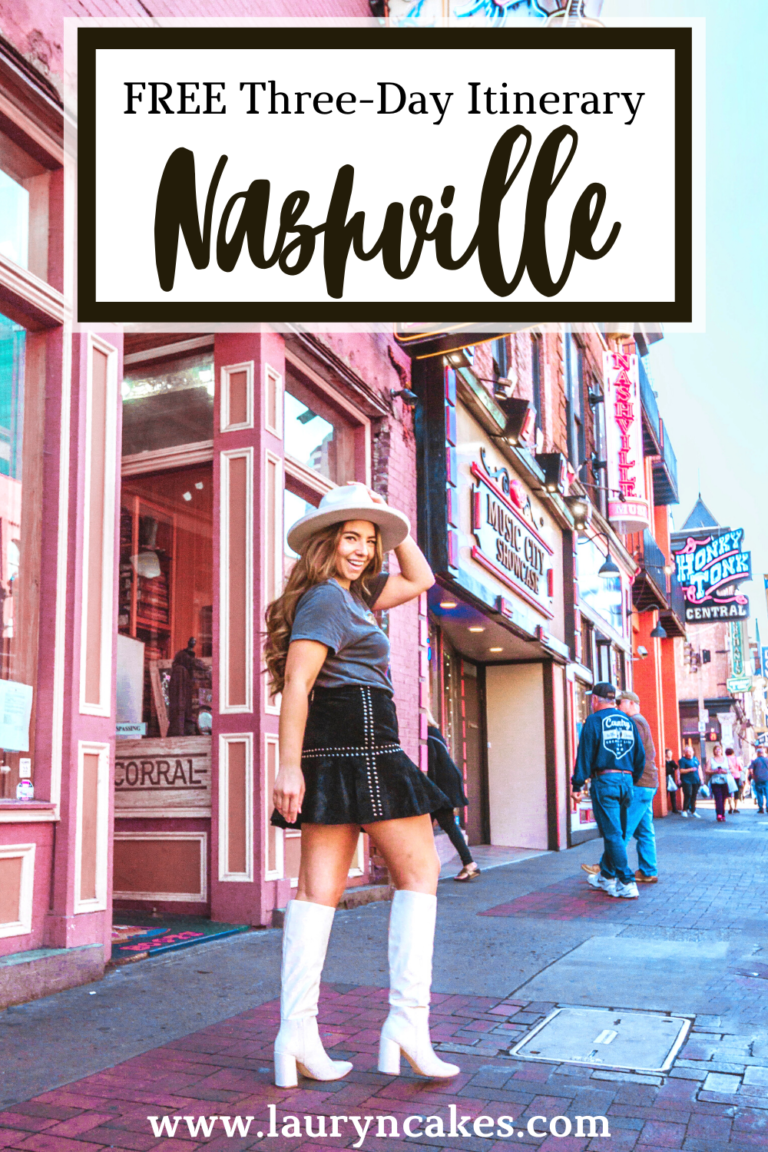 Advice For Girls Group Trips A Nashville Travel Guide Lauryncakes 8931