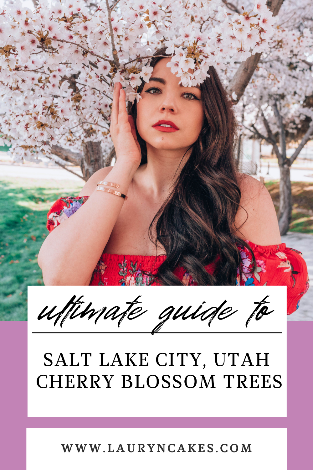 image of a woman wearing an off the shoulder red top with her hand near her face underneath a blooming tree. Image has words that say, "ultimate guide to Salt Lake City, Utah Cherry Blossom Trees"